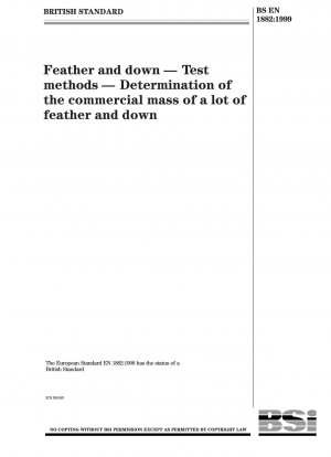 Feather and down - Test methods - Determination of the commercial mass of a lot of feather and down