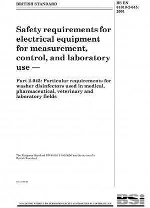 Safety requirements for electrical equipment for measurement, control and laboratory use - Particular requirements for washer disinfectors used in medical, pharmaceutical, veterinary and laboratory fields