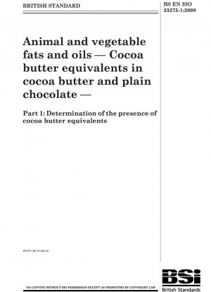 Animal and vegetable fats and oils - Cocoa butter equivalents in cocoa butter and plain chocolate - Part 1:Determination of the presence of cocoa butter equivalents