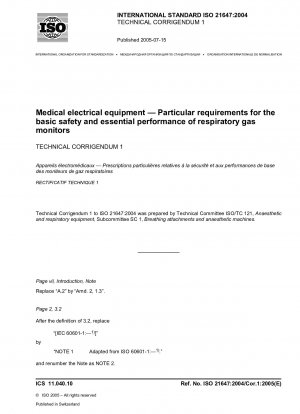 Medical electrical equipment - Particular requirements for the basic safety and essential performance of respiratory gas monitors; Technical Corrigendum 1