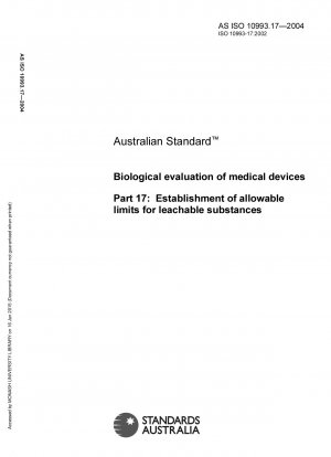 Biological evaluation of medical devices - Establishment of allowable limits for leachable substances