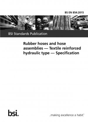 Rubber hoses and hose assemblies. Textile reinforced hydraulic type. Specification