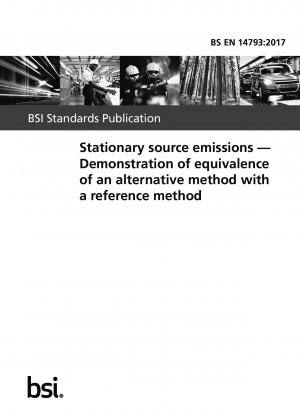  Stationary source emissions. Demonstration of equivalence of an alternative method with a reference method