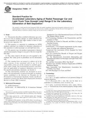 Standard Practice for Accelerated Laboratory Aging of Radial Passenger Car and Light  Truck Tires through Load Range E for the Laboratory Generation of  Belt Separation