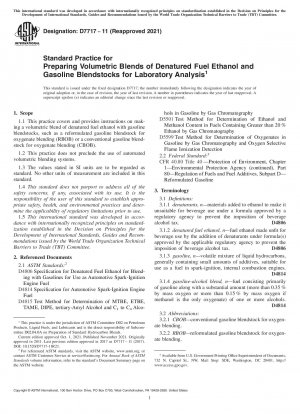 Standard Practice for Preparing Volumetric Blends of Denatured Fuel Ethanol and Gasoline Blendstocks for Laboratory Analysis