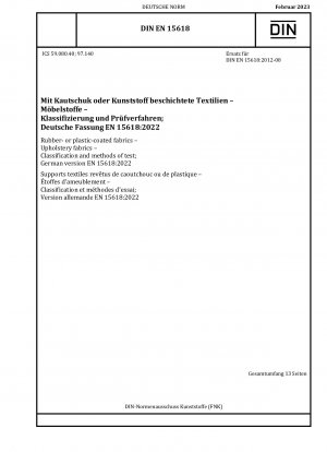 Rubber- or plastic-coated fabrics - Upholstery fabrics - Classification and methods of test; German version EN 15618:2022