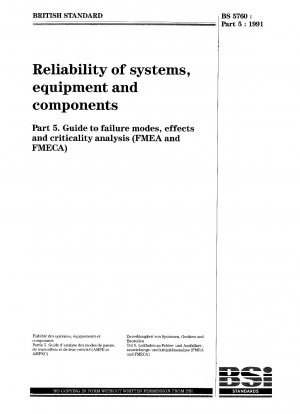 Reliability of systems, equipment and components - Guide to failure modes, effects and criticality analysis (FMEA and FMECA)