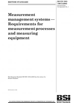 Measurement management systems - Requirements for measurement processes and measuring equipment