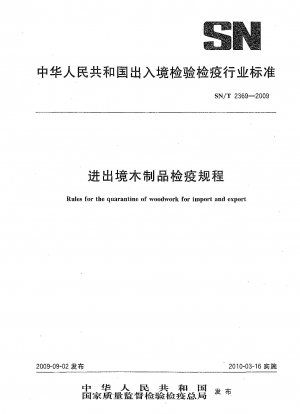 Rules for the quarantine of woodwork for import and export