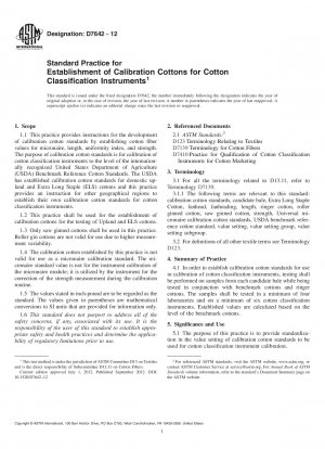Standard Practice for Establishment of Calibration Cottons for Cotton Classification  Instruments