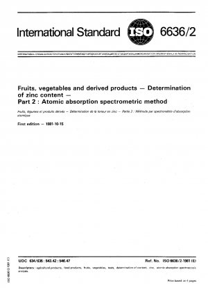 Fruits, vegetables and derived products; Determination of zinc content; Part 2 : Atomic absorption spectrometric method