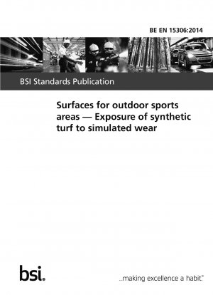 Surfaces for outdoor sports areas. Exposure of synthetic turf to simulated wear
