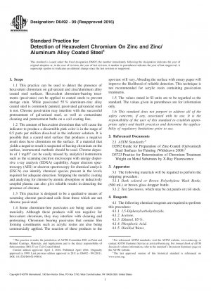 Standard Practice for Detection of Hexavalent Chromium On Zinc and Zinc/Aluminum   Alloy Coated  Steel