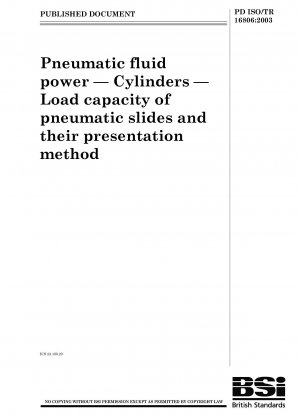 Pneumatic fluid power. Cylinders. Load capacity of pneumatic slides and their presentation method