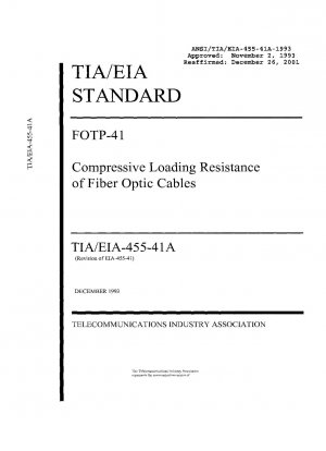 FOTP-41 Compressive Loading Resistance of Fiber Optic Cables
