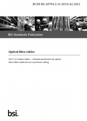 Optical fibre cables - Indoor cables. Detailed specification for optical fibre ribbon cables for use in premises cabling