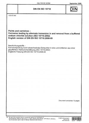 Paints and varnishes - Corrosion testing by alternate immersion in and removal from a buffered sodium chloride solution (ISO 15710:2002); German version EN ISO 15710:2006