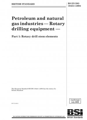 Petroleum and natural gas industries — Rotary drilling equipment — Part 1 : Rotary drill stem elements