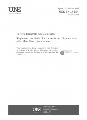 In vitro diagnostic medical devices - Single-use receptacles for the collection of specimens, other than blood, from humans