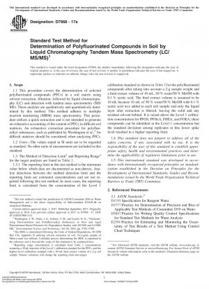 Standard test method for determination of polyfluorinated compounds in soil using liquid chromatography tandem mass spectrometry (LC/MS/MS)