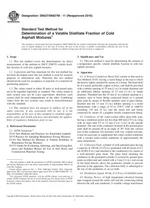 Standard Test Method for Determination of a Volatile Distillate Fraction of Cold Asphalt  Mixtures