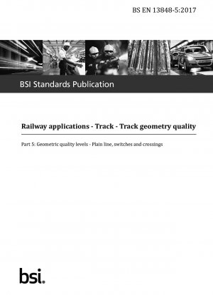  Railway applications. Track. Track geometry quality. Geometric quality levels. Plain line, switches and crossings