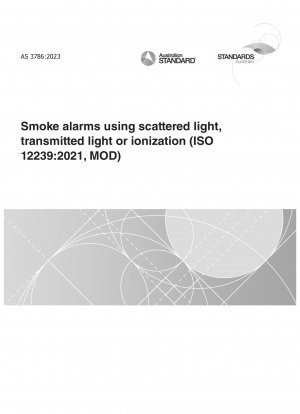 Smoke alarms using scattered light, transmitted light or ionization (ISO 12239:2021, MOD)