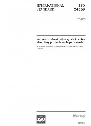 Water-absorbent polyacrylate in urine absorbing products — Requirements