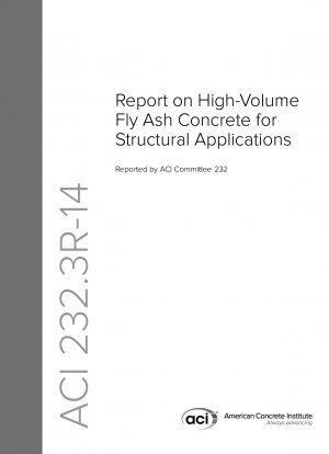 Report on High-Volume Fly Ash Concrete for Structural Applications