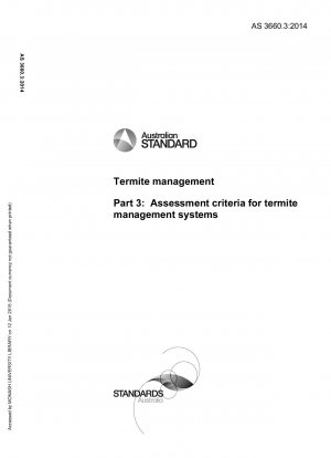 Termite management, Part 3: Assessment criteria for termite management systems