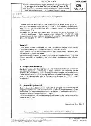 German standard methods for the examination of water, waste water and sludge - Sub-animal testing (group T) - Part 1: Determination of cholinesterase inhibiting organophosphorus and carbamate pesticides (cholinesterase inhibition test) (T 1)