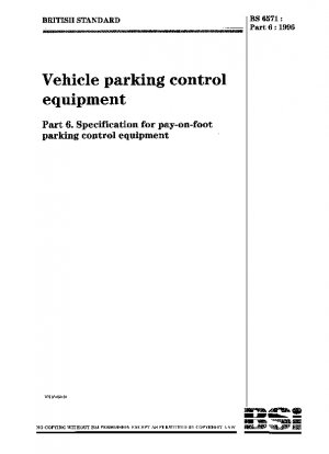 Vehicle parking control equipment - Specification for pay-on-foot parking control equipment