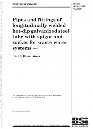 Pipes and fittings of longitudinally welded hot-dip galvanized steel tube with spigot and socket for waste water systems - Part 2: Dimensions