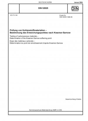 Testing of carbonaceous materials - Determination of the Kraemer-Sarnow softening point