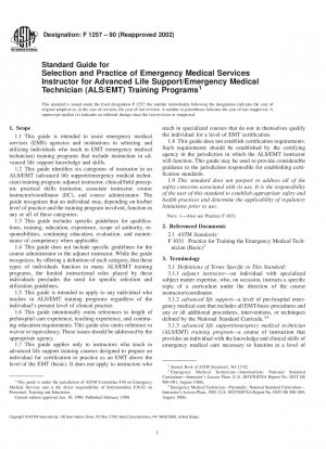Standard Guide for Selection and Practice of Emergency Medical Services Instructor for Advanced Life Support/Emergency Medical Technician (ALS/EMT) Training Programs