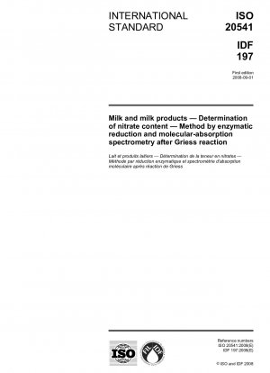 Milk and milk products - Determination of nitrate content - Method by enzymatic reduction and molecular-absorption spectrometry after Griess reaction