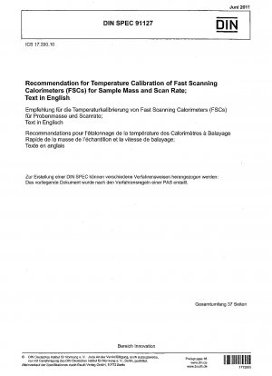 Recommendation for Temperature Calibration of Fast Scanning Calorimeters (FSCs) for Sample Mass and Scan Rate; Text in English