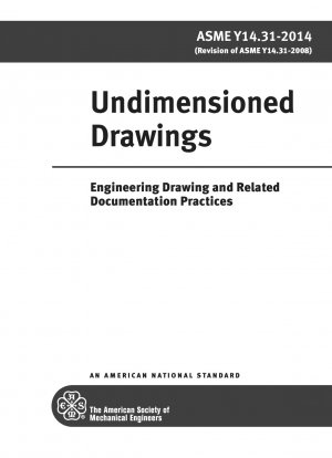 Undimensioned Drawings (Y14.31 - 2014)