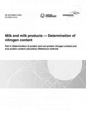 Milk and milk products — Determination of nitrogen content, Part 4: Determination of protein and non-protein nitrogen content and true protein content calculation (Reference method)