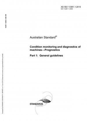 Condition monitoring and diagnostics of machines — Prognostics, Part 1: General guidelines
