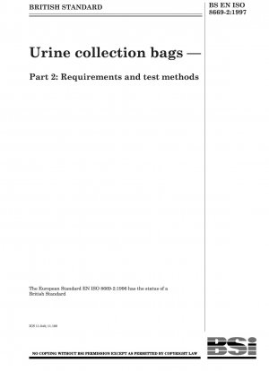 Urine collection bags. Requirements and test methods