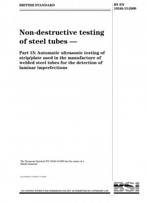 Non-destructive testing of steel tubes - Automatic ultrasonic testing of strip/plate used in the manufacture of welded steel tubes for the detection of laminar imperfections