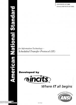 Information Technology - Scheduled Transfer Protocol (ST) Replaces NCITS 337-2000