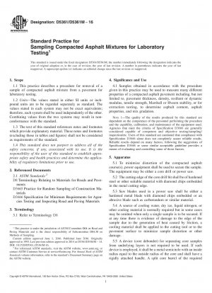 Standard Practice for  Sampling Compacted Asphalt Mixtures for Laboratory Testing