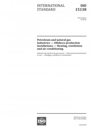 Petroleum and natural gas industries - Offshore production installations - Heating, ventilation and air-conditioning