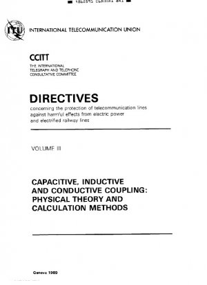 Conductivity, Capacitance and Inductance: Physical Theory and Computational Methods Volume 3