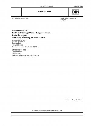 Timber structures - Connectors - Requirements; German version EN 14545:2008