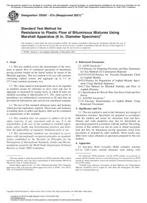 Standard Test Method for Resistance to Plastic Flow of Bituminous Mixtures Using Marshall Apparatus (6 in. Diameter Specimen)