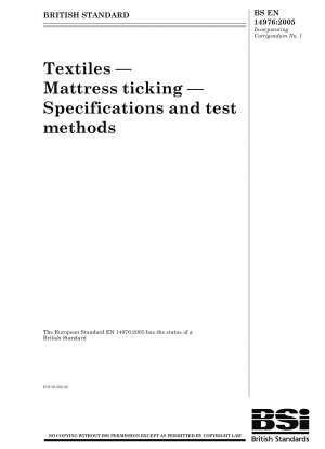 Textiles - Mattress tickings - Specification and test methods