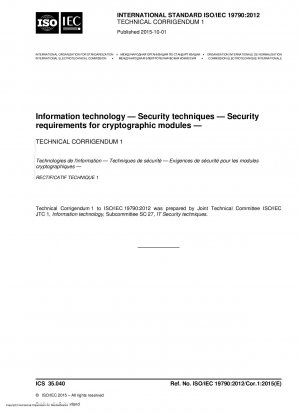Information technology.Security technology.Security requirements for cryptographic modulesTechnical corrigendum 1
